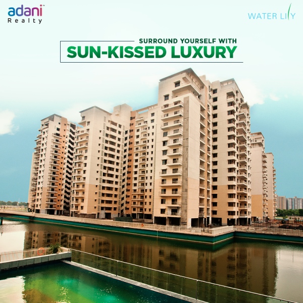 Surround yourself with Sun Kissed Luxury at Adani Water Lily